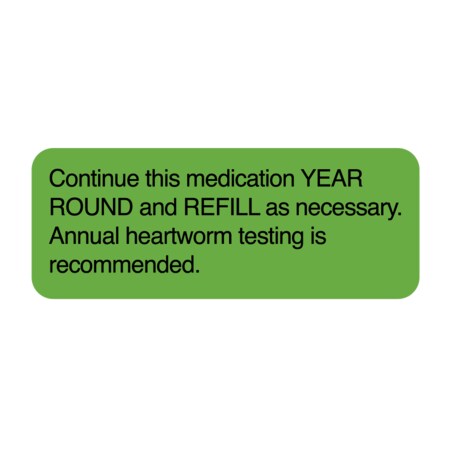 Nevs Continue This Medication Year Round 7/8" x 3" Flr Green w/Black VW-0103